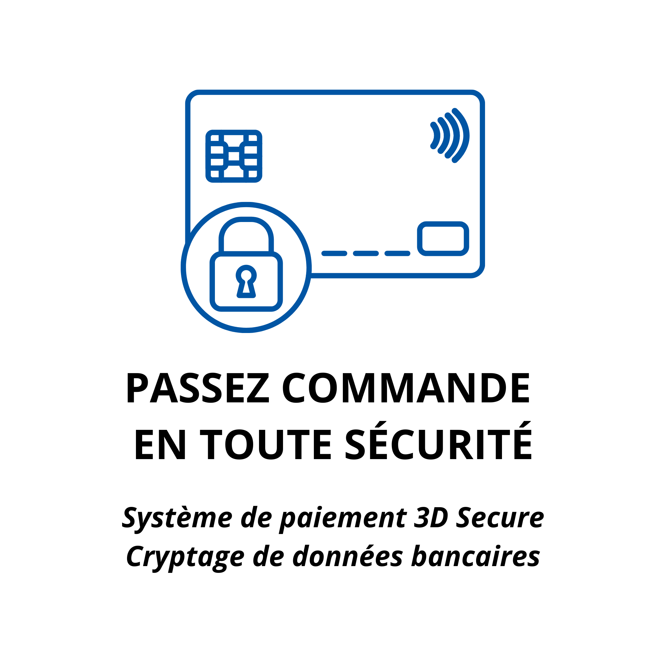 Passez commande en toute sécurité