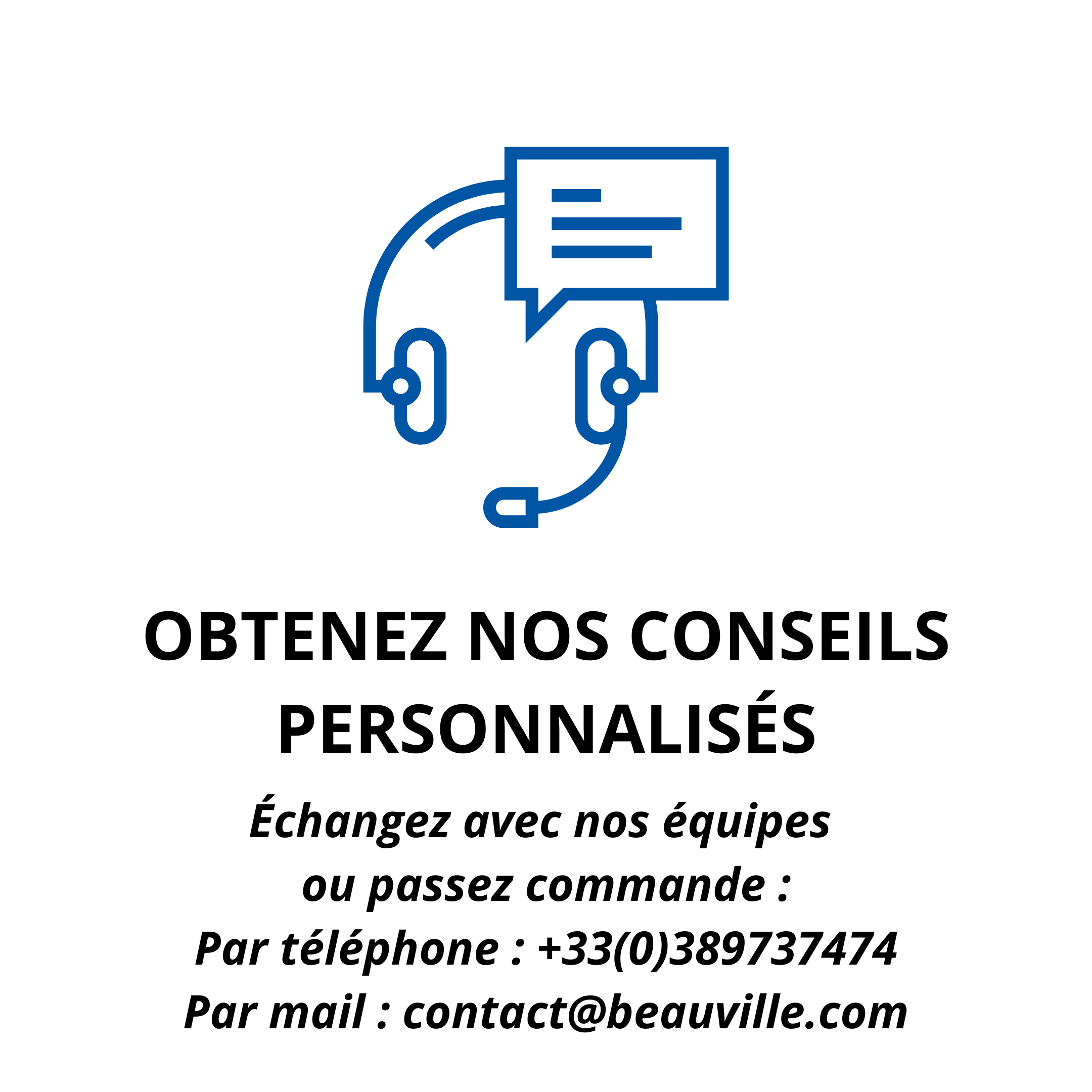 Obtenez nos conseils personnalisés